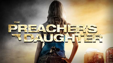 preacher's daughter full movie|Watch The Preacher's Daughter (2013) .